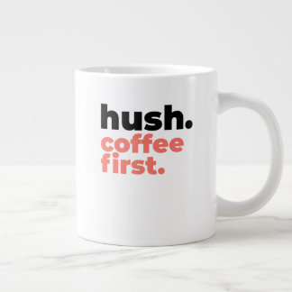 Tasse Classique - Chut. Café d'abord.