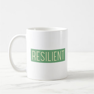 Tasse classique RÉSILIENT – La force dans chaque g