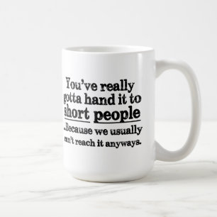 Tasse de café courte drôle de citation de