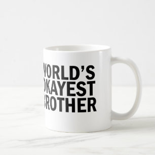 Tasse de café de frère d'Okayest du monde