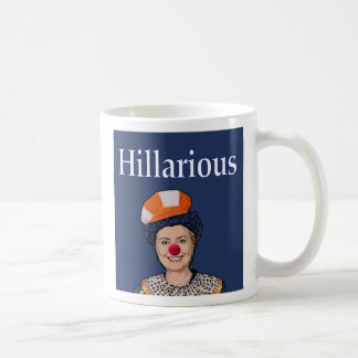 Tasse de café de Hillarious