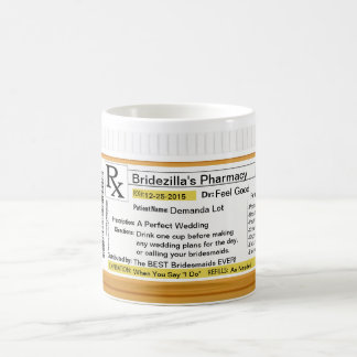 Tasse de café de la prescription RX de Bridezilla