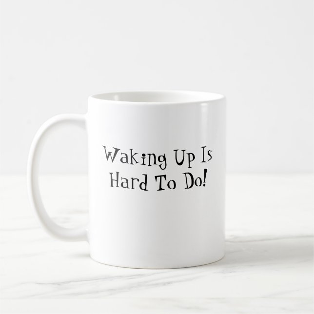 Tasse de café de Laryngospasms - "se réveiller est (Gauche)