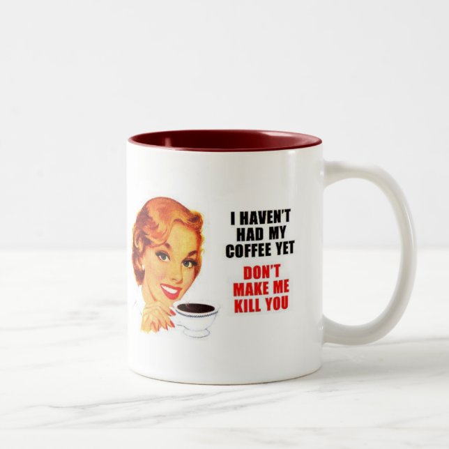 Tasse de café drôle (Droit)