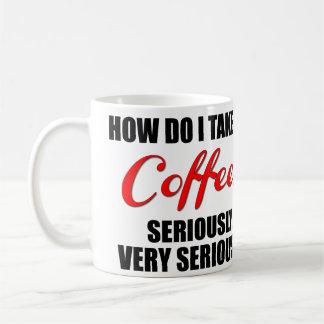 Tasse de café drôle avec le texte rouge et noir