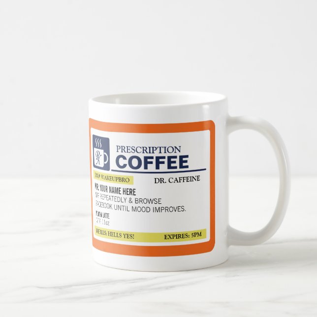Tasse de café drôle de prescription (righty) (Droite)