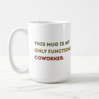 tasse de café hilarante pour une citation liée au 