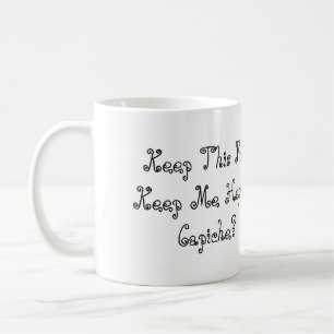 Tasse de café - maintenez-moi heureux