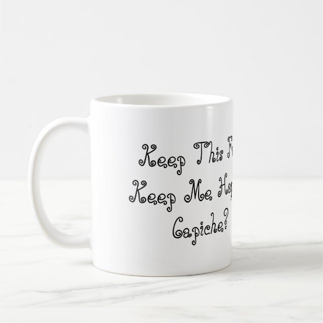 Tasse de café - maintenez-moi heureux (Gauche)