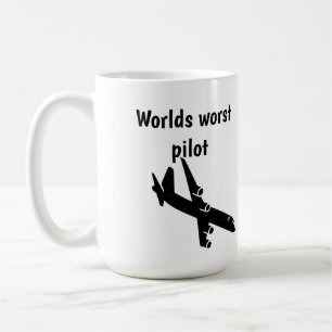 Tasse de café pour le pire pilote du monde