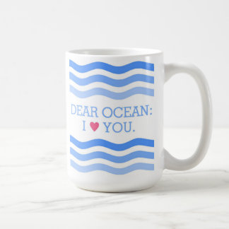 Tasse de "cher Ocean"