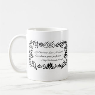 Tasse de citation de Madame Catherine de fierté et