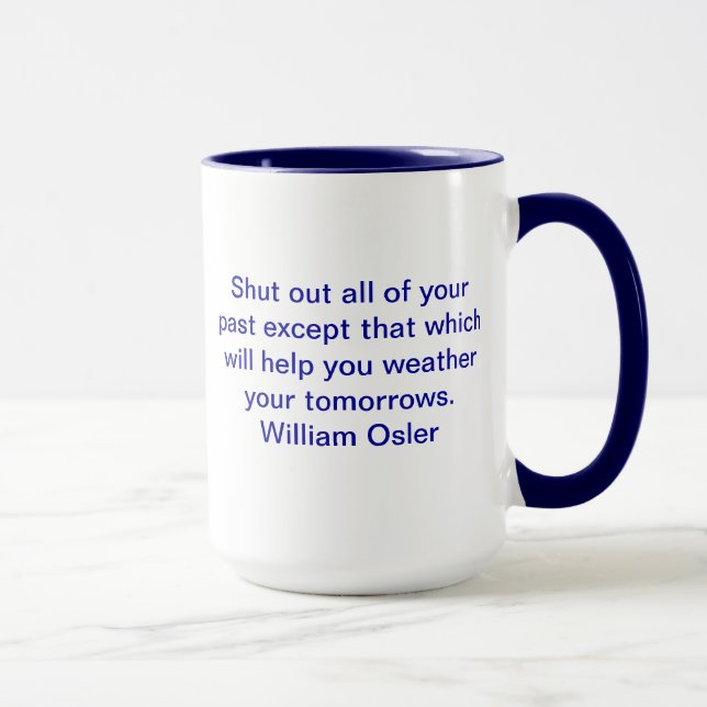Tasse de citation de William Osler (Droite)