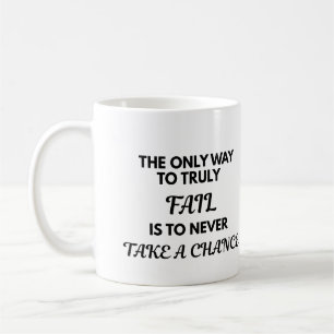 Tasse de citation motivante - La seule façon de vr