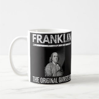 Tasse de citations de Benjamin Franklin - bandit