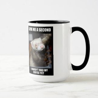 Tasse de Coffe de furet.  Je n'ai pas pris mon