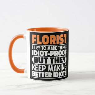 Tasse de fleuriste avec citations drôles « Fleuris