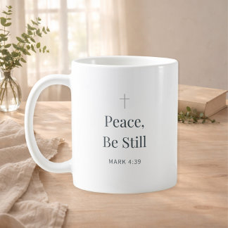 Tasse de foi chrétienne Paix, Calme-toi – Marc 4:3
