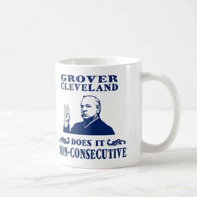 Tasse de Grover Cleveland (Droite)