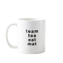 Tasse de jeu de mots drôle d'équipe de thé Mat – H