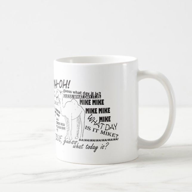 Tasse de journée en milieu de semaine de chameau (Droite)