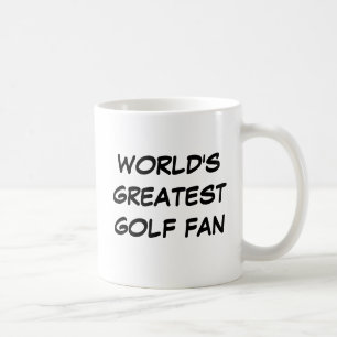 Tasse de la plus grande "fan du golf du monde"