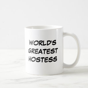 Tasse de la plus grande "hôtesse du monde"
