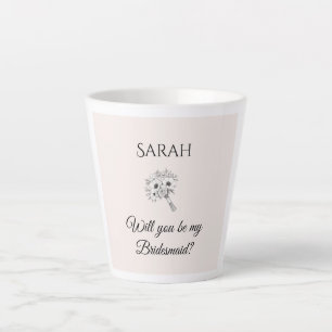 Tasse de latte Proposition Demoiselle d'Honneur