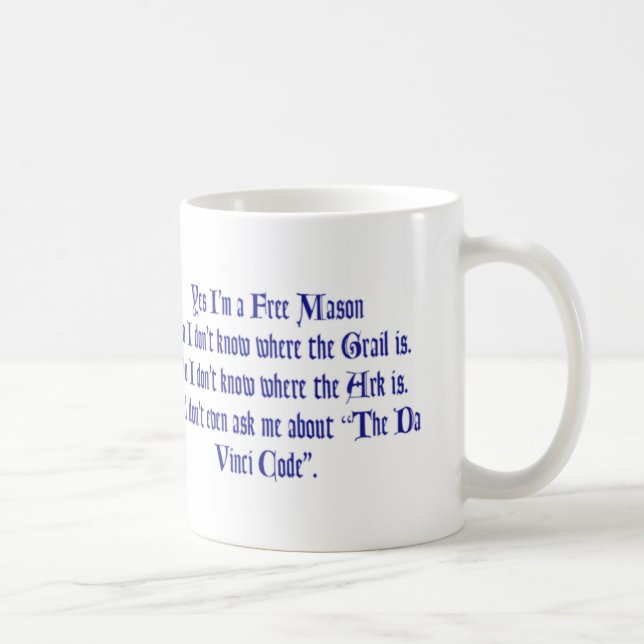 Tasse de maçon de DaVinci (Droite)