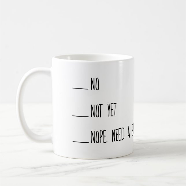 Tasse de mesure de café, non, pas encore, tasse, (Gauche)
