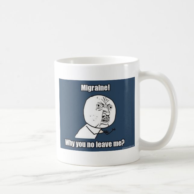 Tasse de migraine (Droite)