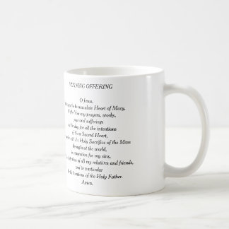 TASSE DE OFFRE DE PRIÈRE DE MATIN