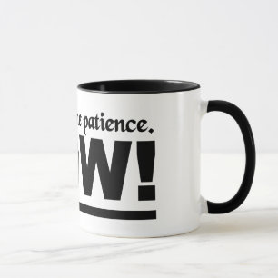 Tasse de patience - choisir le style et la couleur