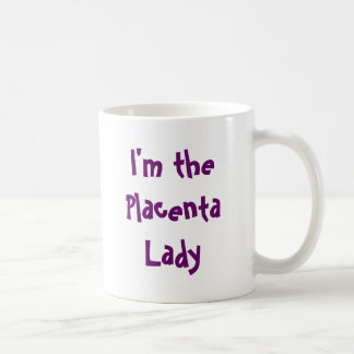 Tasse de placenta