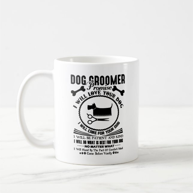 Tasse de promesse de Groomer de chien (Gauche)