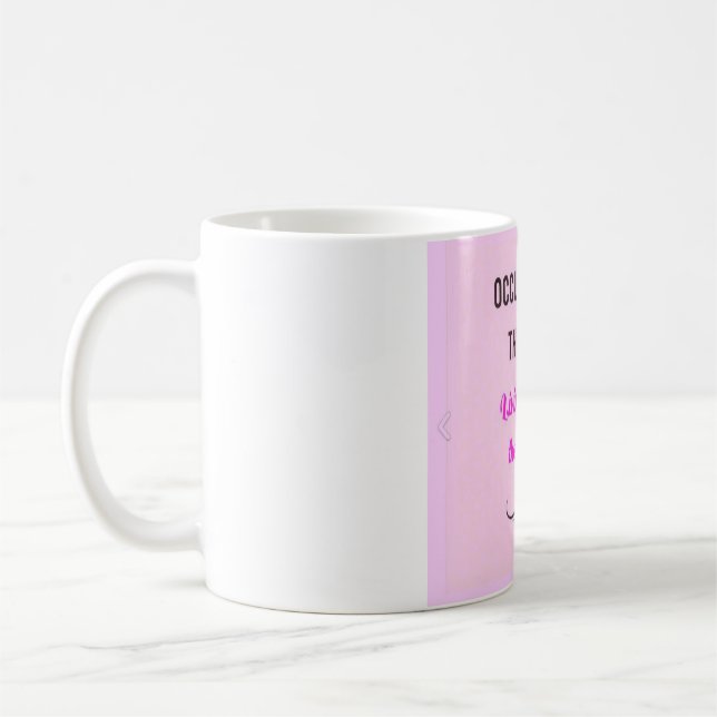 Tasse de slogan d'ergothérapie (Gauche)