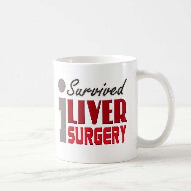 Tasse de survivant de chirurgie de foie (Droite)