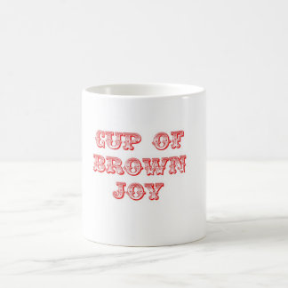 Tasse de tasse Brown de joie