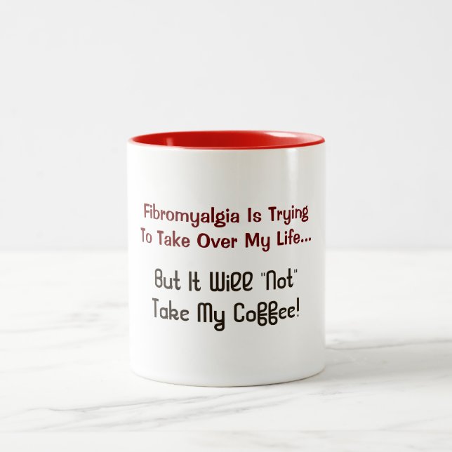 Tasse de tasse de café d'humour de fibromyalgie (Centre)