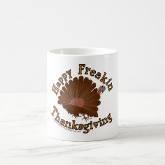 Tasse "de thanksgiving heureux de Freakin" -