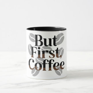 Tasse de typographie créative "Mais d'abord, café"