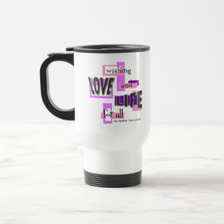 Tasse de voyage avec un message pro-vie.