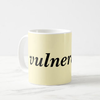 Tasse de Vuln*rable