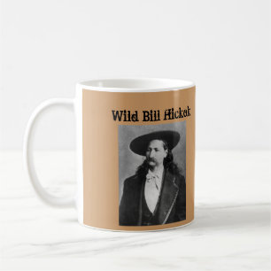 Tasse de Wild Bill Hickok/Wild Bill Hickok Becher