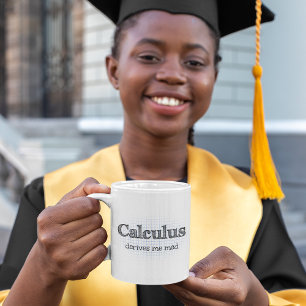 Tasse d'étudiant « Le calcul me rend fou »