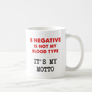 Tasse drôle B Négatif