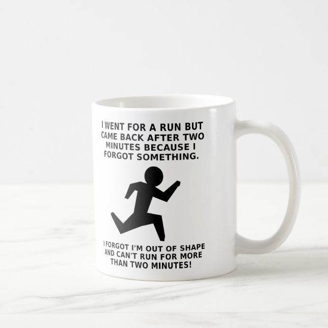 Tasse drôle "Courir pendant deux minutes" (Droite)