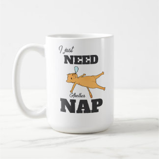 Tasse drôle de chat «Je n'ai besoin que d'une autr