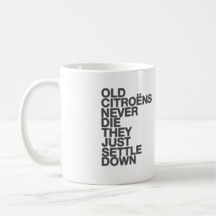 Tasse drôle de citation de Citroen