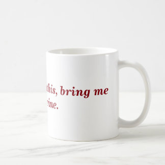 tasse drôle de citation de vin